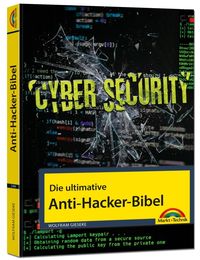 Bild vom Artikel Die ultimative Anti Hacker Bibel vom Autor Wolfram Gieseke