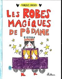 Produktbild: Les robes magiques de P&ocirc;dane