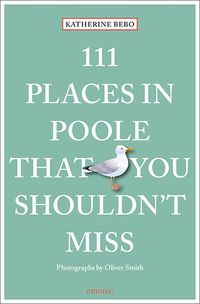 Produktbild: 111 Places in Poole That You Shouldn't Miss