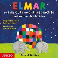 Produktbild: Elmar und die Gutenachtgeschichte und weitere Geschichten