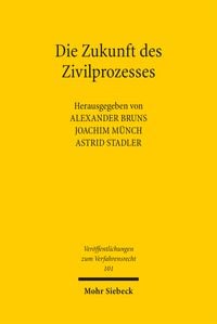 Produktbild: Die Zukunft des Zivilprozesses