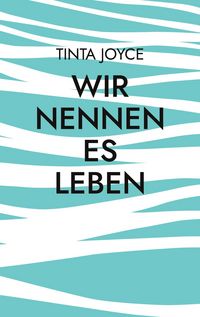 Produktbild: Wir nennen es Leben