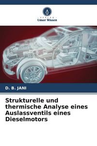 Produktbild: Strukturelle und thermische Analyse eines Auslassventils eines Dieselmotors