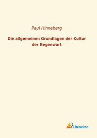 Produktbild: Die allgemeinen Grundlagen der Kultur der Gegenwart