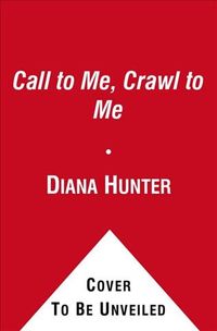 Produktbild: Call to Me, Crawl to Me