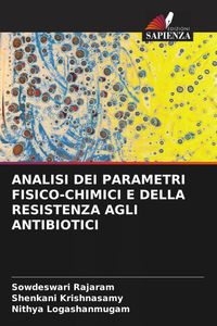 Produktbild: Analisi Dei Parametri Fisico-Chimici E Della Resistenza Agli Antibiotici