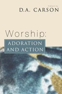 Produktbild: Worship: Adoration and Action
