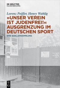 Produktbild: "Unser Verein ist judenfrei!" Ausgrenzung im deutschen Sport
