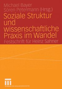 Produktbild: Soziale Struktur und wissenschaftliche Praxis im Wandel