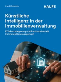 Produktbild: K&uuml;nstliche Intelligenz in der Immobilienverwaltung