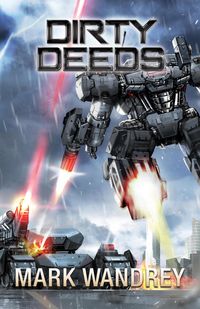 Produktbild: Dirty Deeds (The Omega War, #6)