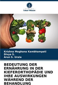 Produktbild: Bedeutung der Ern&auml;hrung in der Kieferorthop&auml;die und Ihre Auswirkungen W&auml;hrend der Behandlung