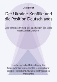 Produktbild: Der Ukraine Konflikt und die Position Deutschlands