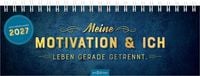 Produktbild: Tischkalender Meine Motivation & ich leben gerade getrennt. 2027