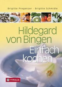 Produktbild: Hildegard von Bingen - Einfach Kochen