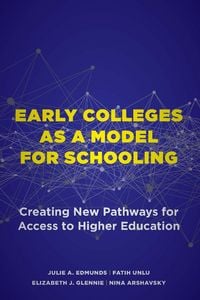 Produktbild: Early Colleges as a Model for Schooling