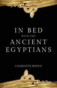 Produktbild: In Bed with the Ancient Egyptians