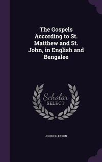 Produktbild: The Gospels According to St. Matthew and St. John, in English and Bengalee
