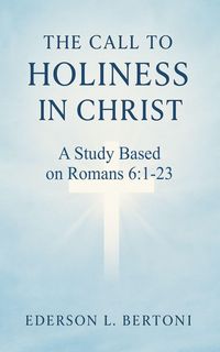 Produktbild: The Call To Holiness in Christ