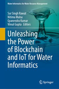 Produktbild: Unleashing the Power of Blockchain and IoT for Water Informatics