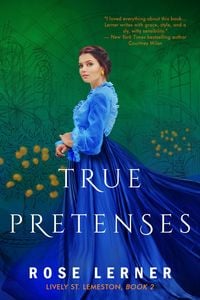 Produktbild: True Pretenses (Lively St. Lemeston, #2)