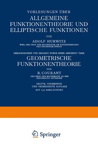 Bild vom Artikel Vorlesungen über Allgemeine Funktionentheorie und Elliptische Funktionen vom Autor Adolf Hurwitz