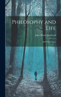 Produktbild: Philosophy and Life; and Other Essays