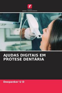 Produktbild: Ajudas Digitais Em Pr&oacute;tese Dent&aacute;ria
