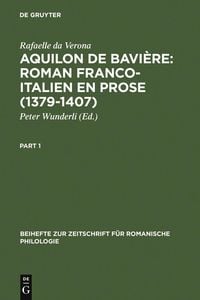 Produktbild: Aquilon de Bavi&egrave;re: Roman franco-italien en prose (1379-1407)