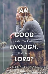 Produktbild: Am I Good Enough, Lord?