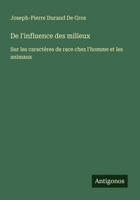 Produktbild: De l'influence des milieux
