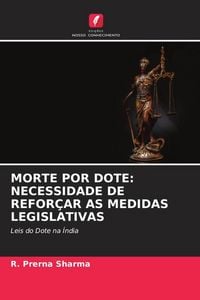 Produktbild: Morte Por Dote: Necessidade De Refor&ccedil;ar As Medidas Legislativas