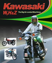 Produktbild: Kawasaki W, H & Z - the Big Air-Cooled Machines
