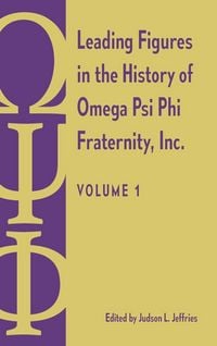 Produktbild: Leading Figures in the History of Omega Psi Phi Fraternity, Inc.