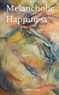 Produktbild: Melancholic Happiness