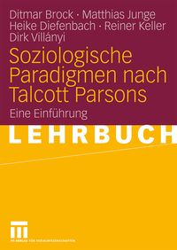 Produktbild: Soziologische Paradigmen nach Talcott Parsons