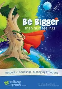 Produktbild: Be Bigger (than hurt feelings)