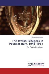Produktbild: Kokkonen, S: Jewish Refugees in Postwar Italy, 1945-1951