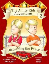 Produktbild: Disturbing the Peace - An Amity Kids Adventure