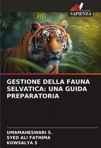 Produktbild: Gestione Della Fauna Selvatica: Una Guida Preparatoria
