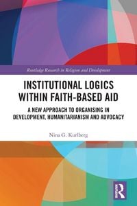 Produktbild: Institutional Logics within Faith-Based Aid