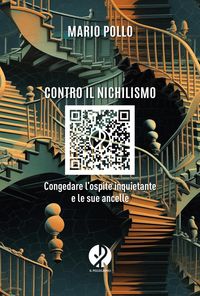 Produktbild: Contro il nichilismo. Congedare l'ospite inquietante e le sue ancelle
