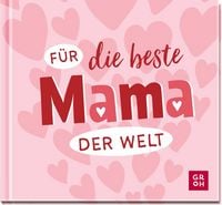Produktbild: F&uuml;r die beste Mama der Welt