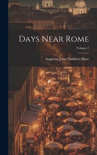 Produktbild: Days Near Rome; Volume 2