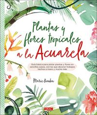 Produktbild: Plantas y flores tropicales a la acuarela