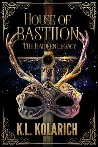 Produktbild: House of Bastiion (The Haidren Legacy, #1)