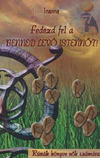 Produktbild: Fedezd fel a benned l&eacute;vo Istennot!