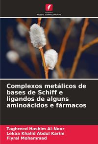Produktbild: Complexos met&aacute;licos de bases de Schiff e ligandos de alguns amino&aacute;cidos e f&aacute;rmacos
