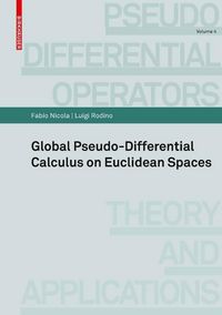 Produktbild: Global Pseudo-differential Calculus on Euclidean Spaces