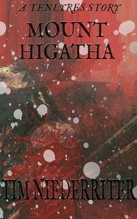 Produktbild: Mount Higatha (Tenlyres Stories, #1)